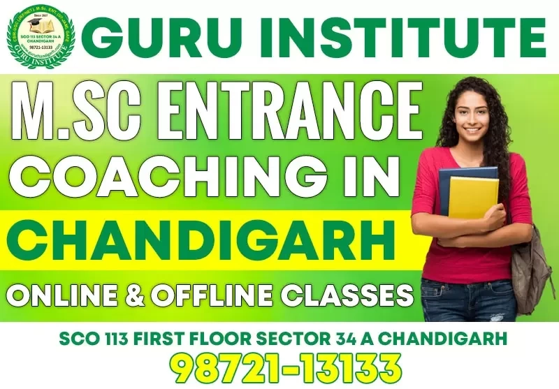 How to Choose the Right M.Sc Entrance Coaching in Chandigarh
