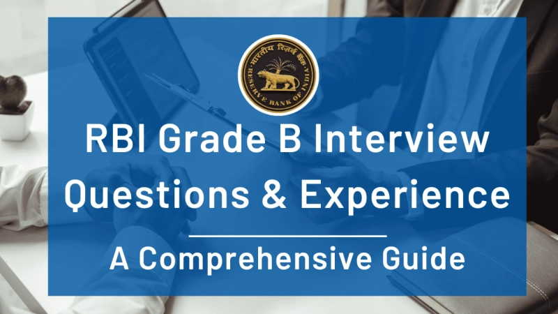 RBI Grade B Interview: A Comprehensive Guide to Questions and Preparation
