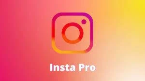 InstaPro APP & APK Download Free (Official) Latest Version 2024