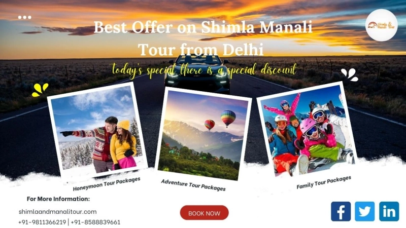 Best Offer on Shimla Manali Tour from Delhi