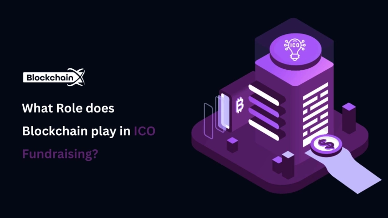 What role does blockchain play in ICO fundraising?