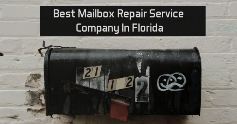 Best Mailbox Repair Service in Florida