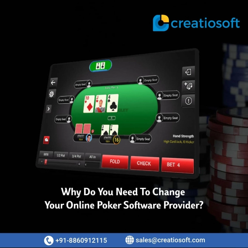 Why you need To Change Your Poker Software Provider?