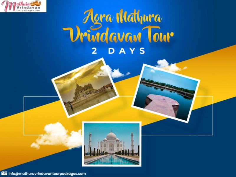 Agra Mathura Vrindavan Tour 2 Days