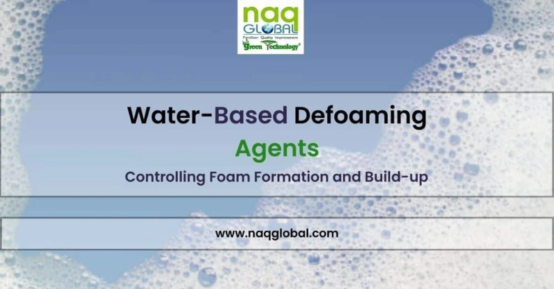 Water-Based Defoaming Agents - Controlling Foam Formation and Build-up