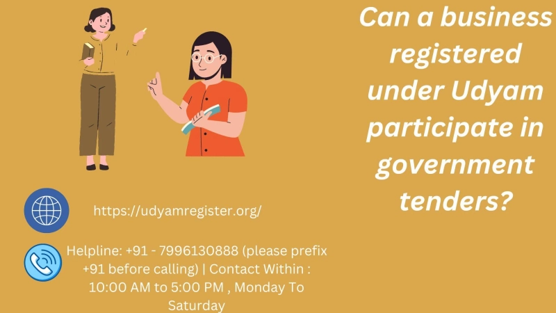 Can a business registered under Udyam participate in government tenders?