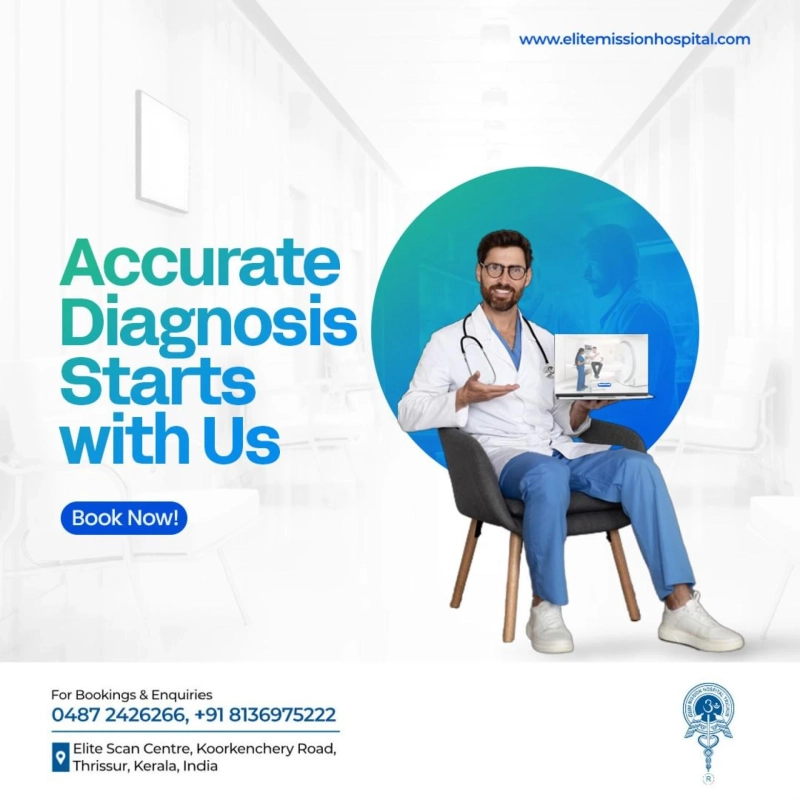 Accurate Diagnosis Starts Here – Elite Scan Centre, Thrissur