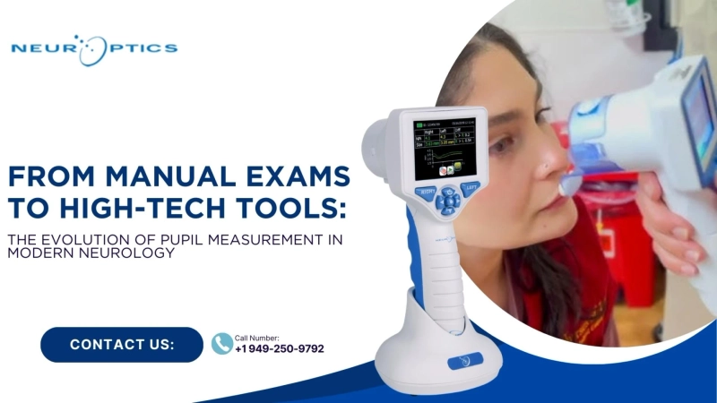 From Manual Exams to High-Tech Tools: The Evolution of Pupil Measurement in Modern Neurology