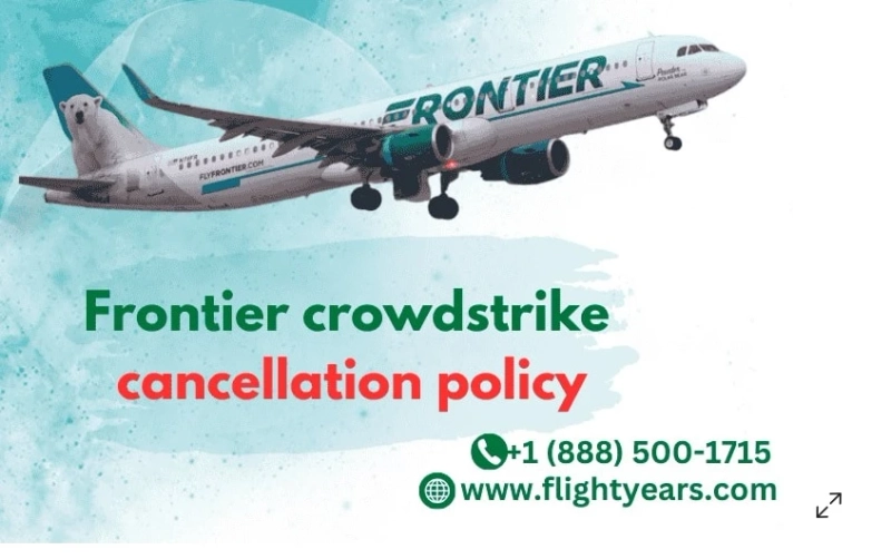Frontier Airlines Cancellation Policy Explained: Impact of CrowdStrike Partnership