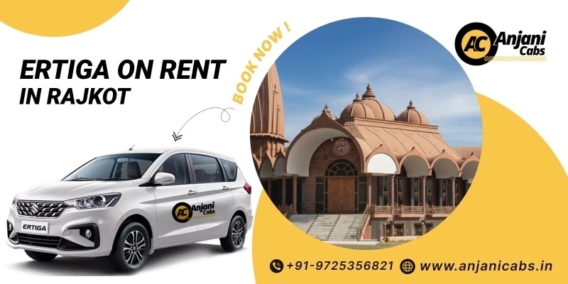 Step-by-Step Process to Book Ertiga Car On Rent in Rajkot – Anjani Cabs