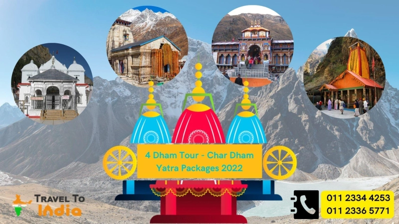 4 Dham Tour - Char Dham Yatra Packages 2022