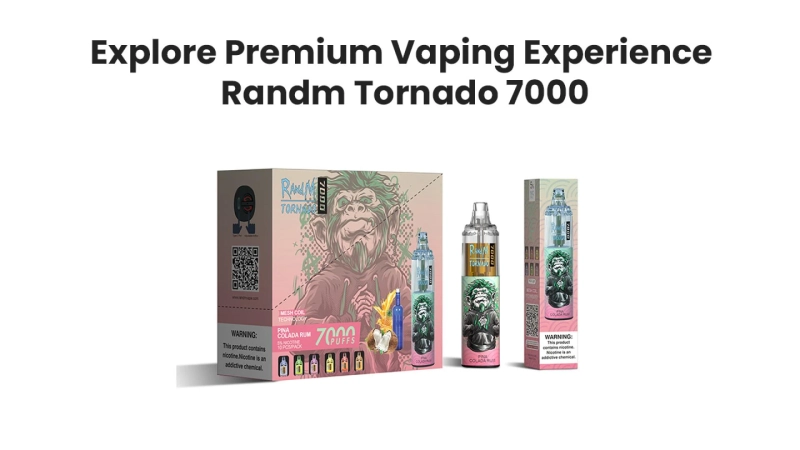 Explore Premium Vaping Experience | Randm Tornado 7000 - Vapevibe