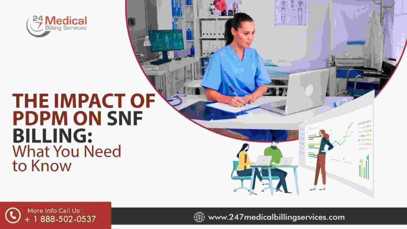 The Impact Of PDPM On SNF Billing: What You Need To Know