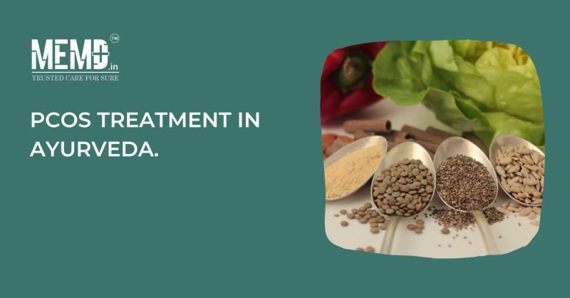 PCOS TREATMENT IN AYURVEDA.