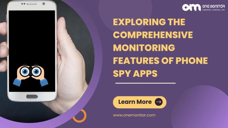 Exploring the Comprehensive Monitoring Features of Phone Spy Apps