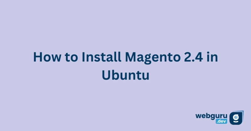 how to install magento 2.4 in ubuntu