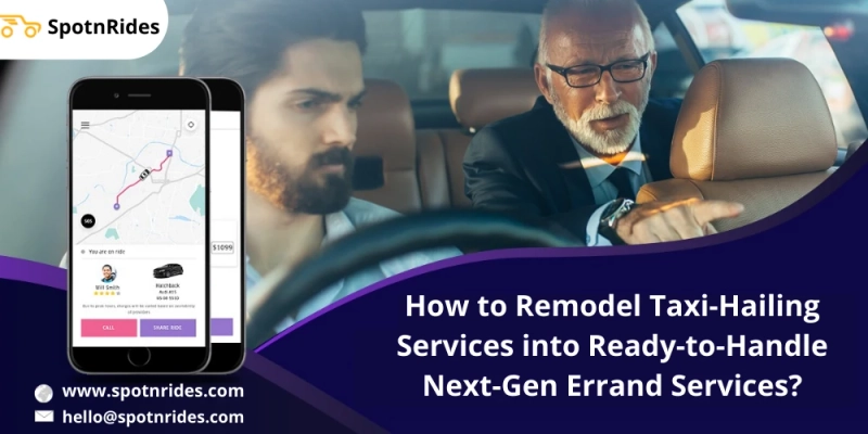 Enhance Your Errand Service Business Using SpotnRides Taxi Hailing App Solution