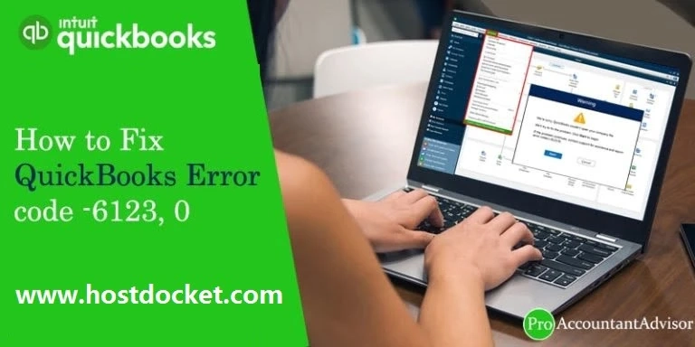 How to Fix QuickBooks Error Code 6123, 0?