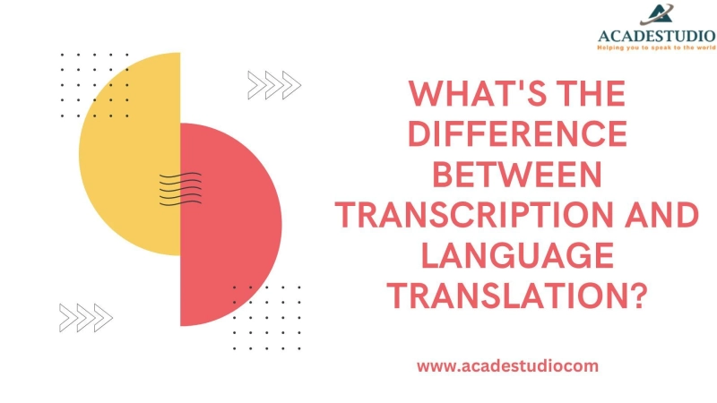 What's the Difference Between Transcription and Language Translation?