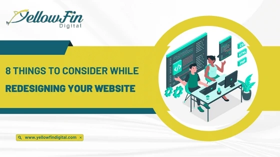 8 Things to consider while redesigning your website