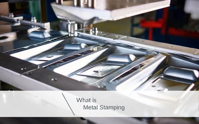 What Is Metal Stamping?