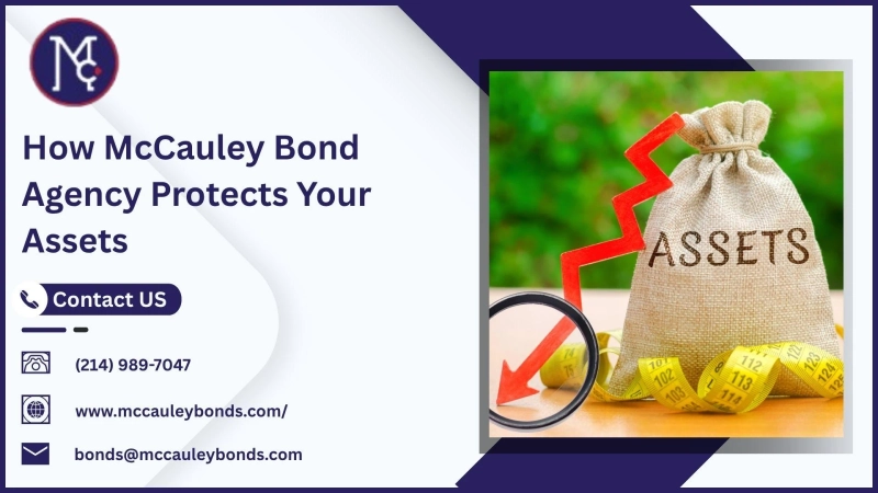 How McCauley Bond Agency Protects Your Assets
