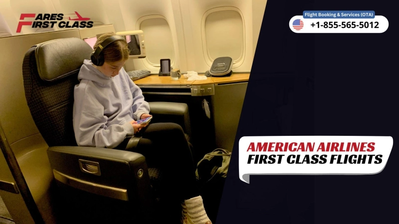 How To Get American Airlines First Class Seat?