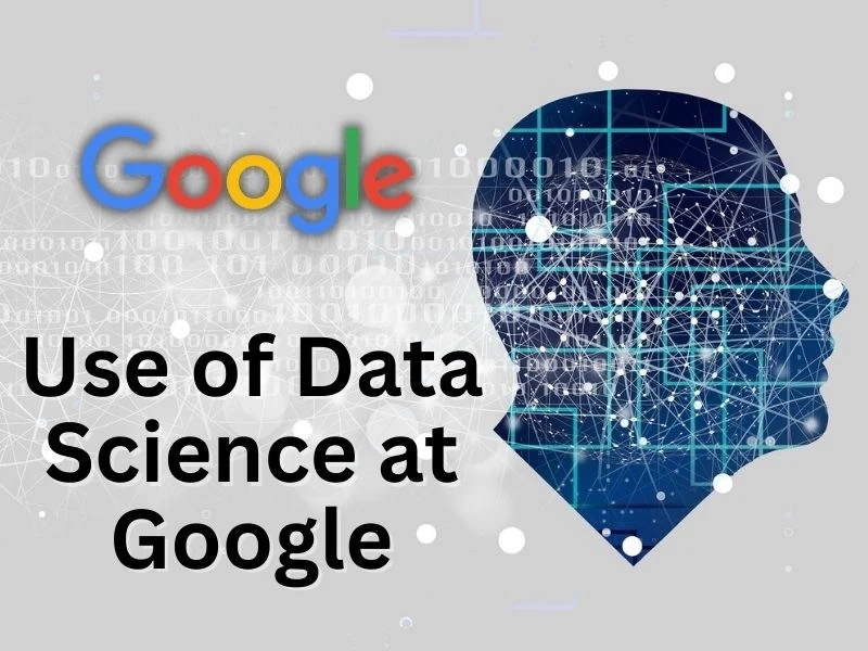 Better Understand the Use of Data Science at Google