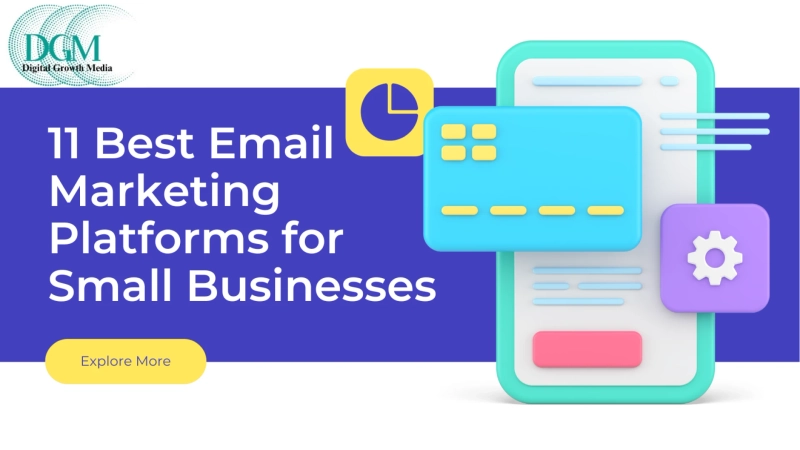 11 Best Email Marketing Platforms for Small Businesses