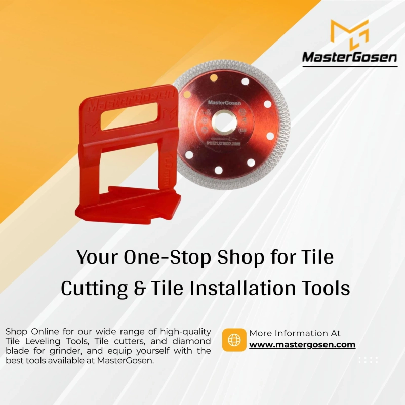 MasterGosen: Your Ultimate Destination for Premium Tile Cutting & Leveling Tools