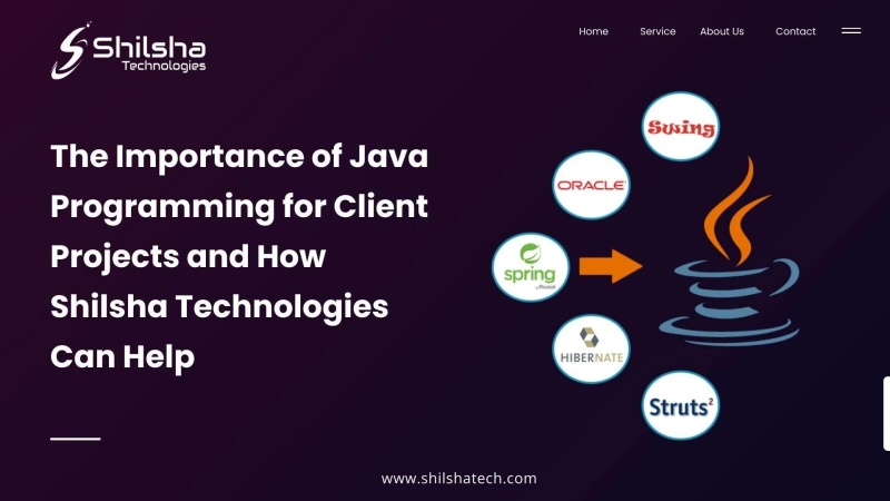 The Importance of Java Programming for Client Projects and How Shilsha Technologies Can Help