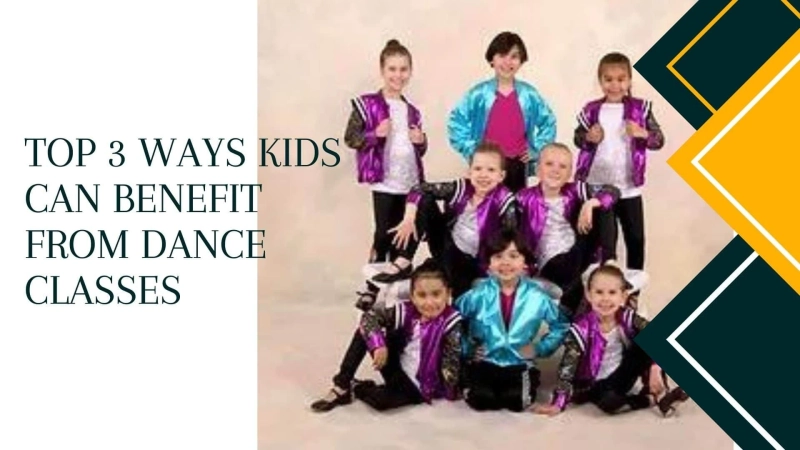 Top 3 Ways Kids Can Benefit From Dance Classes