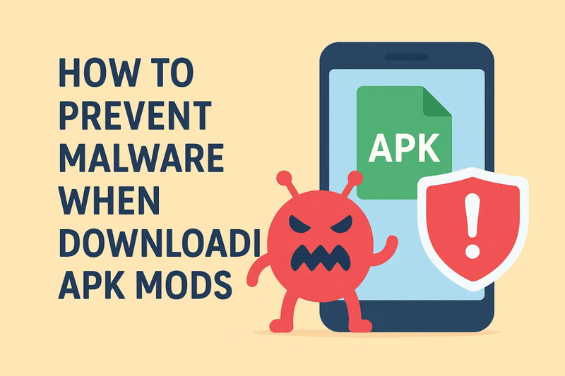 How to Prevent Malware When Downloading APK Mods