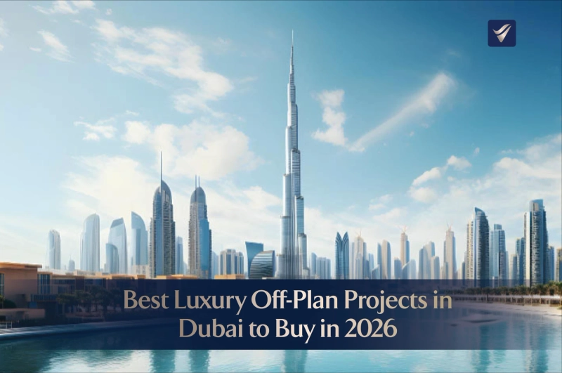 Best Luxury Off-Plan Projects in Dubai to Buy in 2026