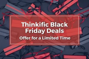 Thinkific Black Friday 2025 | Get 50% Discount